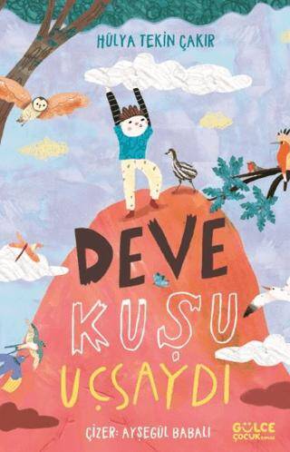 Deve Kuşu Uçsaydı - 1