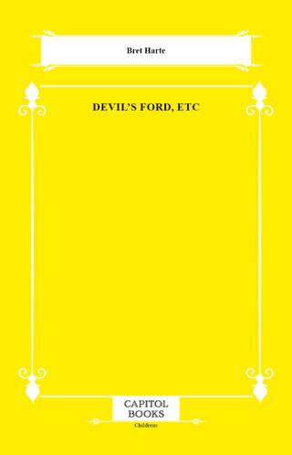 Devil`s Ford, Etc - 1