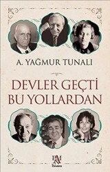 Devler Geçti Bu Yollardan - 1