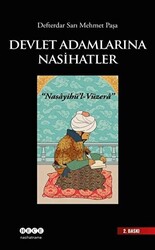 Devlet Adamlarına Nasihatler - 1
