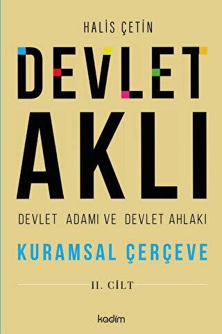 Devlet Aklı - Devlet Adamı ve Devlet Ahlakı 2. Cilt - 1