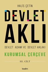 Devlet Aklı - Devlet Adamı ve Devlet Ahlakı 3. Cilt - 1