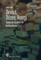 Devlet, Düzen, Anarşi - 1