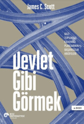 Devlet Gibi Görmek - Koç Üniversitesi Yayınları