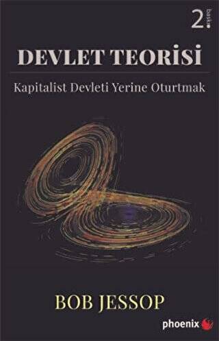 Devlet Teorisi - Kapitalist Devleti Yerine Oturtmak - 1