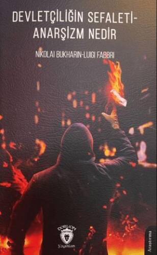 Devletçiliğin Sefaleti - Anarşizm Nedir - 1