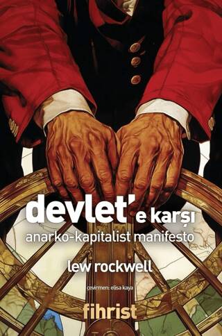 Devlet’e Karşı - Anarko-Kapitalist Manifesto - 1