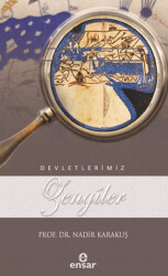 Devletlerimiz Zengiler - Ensar Neşriyat