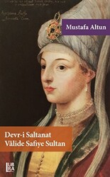 Devr-i Saltanat Valide Safiye Sultan - 1