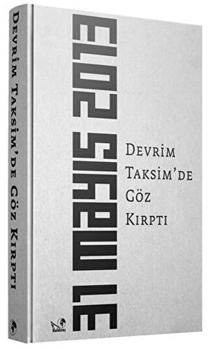 Devrim Taksim`de Göz Kırptı - 1