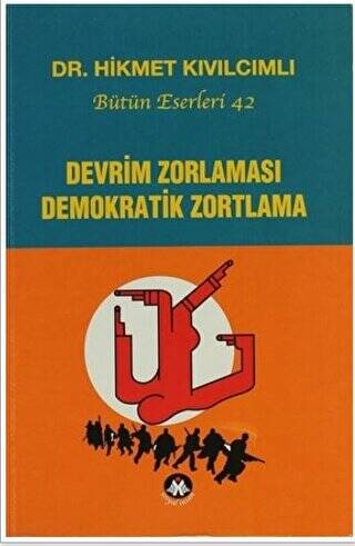 Devrim Zorlaması Demokratik Zortlama - 1