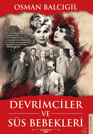 Devrimciler ve Süs Bebekleri - 1
