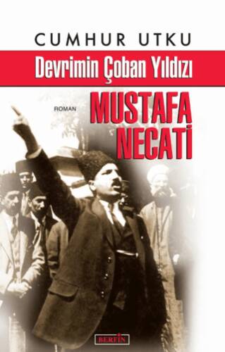 Devrimin Çoban Yıldızı Mustafa Necati - 1