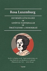 Devrimin Güncelliği - Lenin’le Tartışmalar - Örgütlenme ve Demokrasi - 1