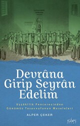 Devrana Girip Seyran Edelim - 1