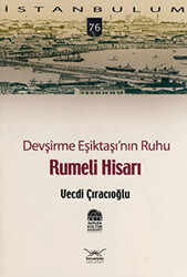 Devşirme Eşiktaşı’nın Ruhu Rumeli Hisarı - 1