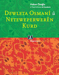 Dewleta Osmani û Neteweperweren Kurd - 1