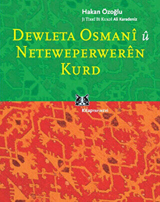 Dewleta Osmani û Neteweperweren Kurd - 1