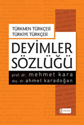 Deyimler Sözlüğü - Türkmen Türkçesi Türkiye Türkçesi - Etkileşim Yayınları