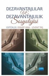 Dezavantajlılar ve Dezavantajlılık Sosyolojisi - 1