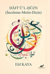 Dâfièü’l-Hüzn İnceleme-Metin- Dizin - 1