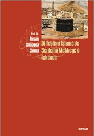 Di Teblixa İslame de Serdema Mekkeye u İşkence - 1