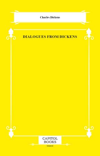 Dialogues From Dickens - 1