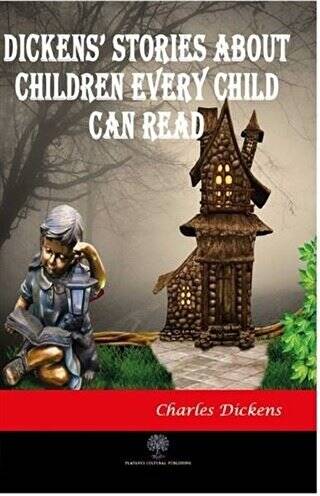 Dickens Stories About Children Every Child Can Read - 1