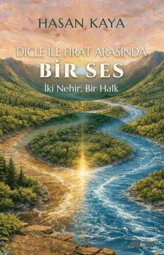 Dicle İle Fırat Arasında Bir Ses - 1