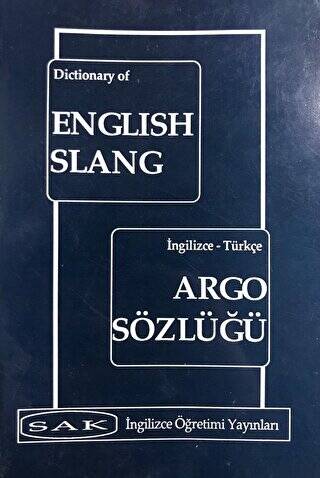 Dictionary of English Slang - İngilizce Türkçe Argo Sözlüğü - 1