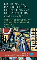 Dictionary of Psychological Counseling and Guidance Terms - Psikolojik Danışma ve Rehberlik Terimleri Sözlüğü - 1