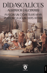 Didascalicus Platon’un Öğretileri veya Platonculuğun Ders Kitabı - Dorlion Yayınları