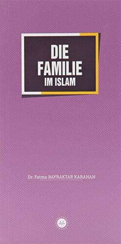 Die Familie im Islam - 1