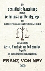 Die Gerichtliche Arzneikunde in İhrem Verhaltnisse Zur Rechtspflege - 1