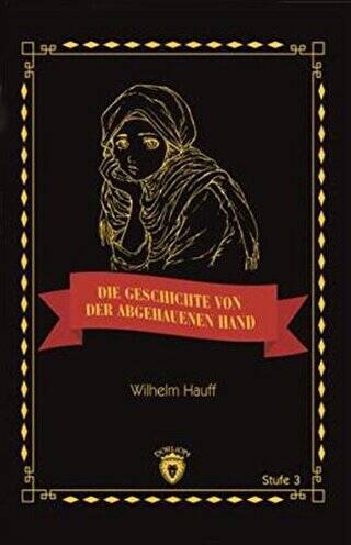 Die Geschichte Von Der Abgehauenen Hand Stufe 3 Almanca Hikaye - 1