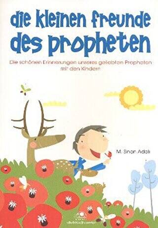 Die Kleinen Freunde Des Propheten - 1