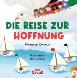 Die Reise Zur Hoffnung - Hayat Çocuk