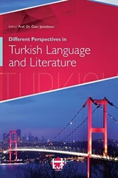 Different Perspectives in Turkish Language and Literature - 1