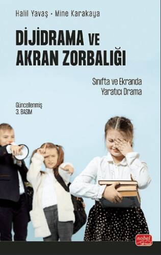Dijidrama ve Akran Zorbalığı - Sınıfta ve Ekranda Yaratıcı Drama - 1