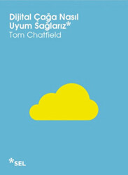 Dijital Çağa Nasıl Uyum Sağlarız - 1