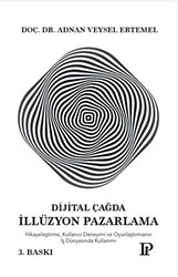 Dijital Çağda İllüzyon Pazarlama - 1