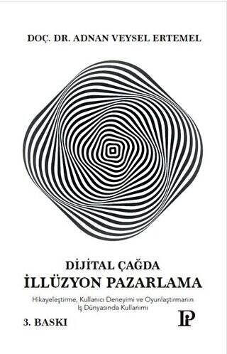 Dijital Çağda İllüzyon Pazarlama - 1