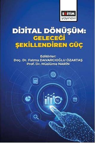 Dijital Dönüşüm: Geleceği Şekillendiren Güç - 1