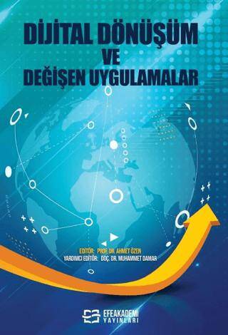 Dijital Dönüşüm ve Değişen Uygulamalar - 1