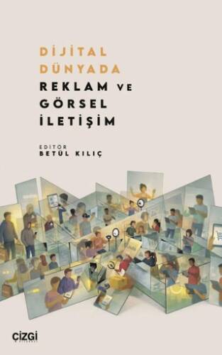 Dijital Dünyada Reklam ve Görsel İletişim - 1