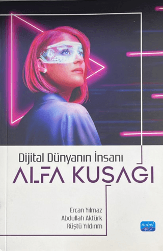 Dijital Dünyanın İnsanı - Alfa Kuşağı - 1