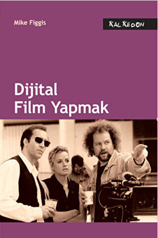 Dijital Film Yapmak - 1