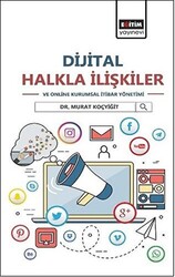 Dijital Halkla İlişkiler ve Online Kurumsal İtibar Yönetimi - 1