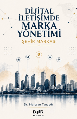 Dijital İletişimde Marka Yönetimi - Şehir Markası - 1
