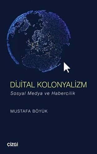 Dijital Kolonyalizm - 1